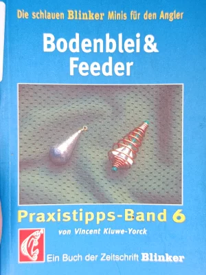Bodenblei & Feeder Blinker Miniheft von Vincent Kluwe Yorck