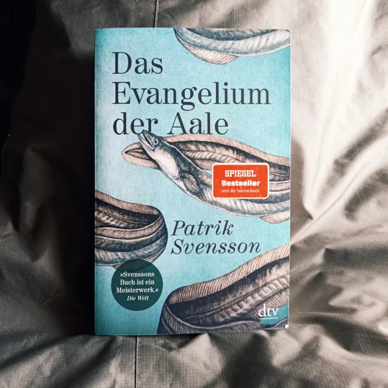 Evangelium der Aale von Patrik Svensson