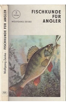 Angelbuch von Wolfgang Zeiske: Fischkunde für Angler